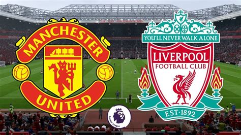 manchester united vs liverpool all matches